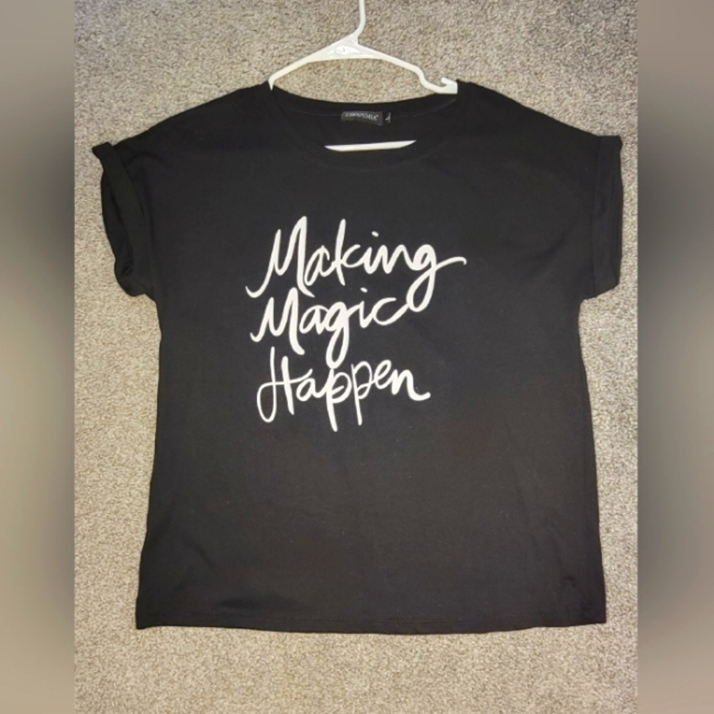 "Making Magic Happen" stretchy t-shirt